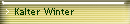 Kalter Winter