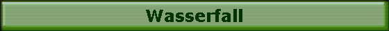 Wasserfall